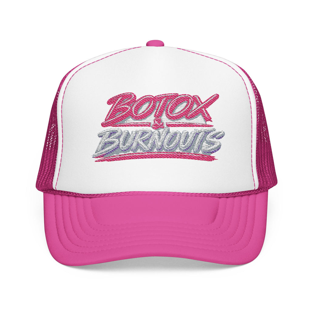 Botox Burnouts Pink Trucker Hat — Retro Script Foam Mesh Cap